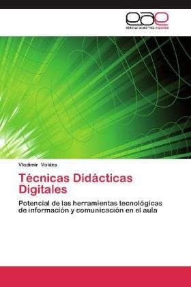 Cover for Valdés · Técnicas Didácticas Digitales (Bok) (2012)