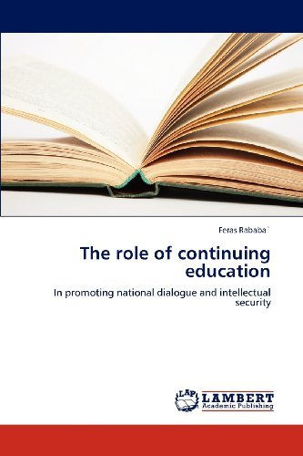 Cover for Feras Rababa` · The Role of Continuing Education: in Promoting National Dialogue and Intellectual Security (Paperback Bog) (2012)