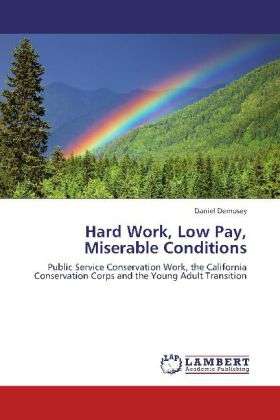 Cover for Dempsey · Hard Work, Low Pay, Miserable C (Book)