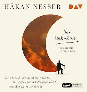 Cover for Hakan Nesser · Der Halbmörder. Die Chronik Des Adalbert Hanzon in (CD) (2022)