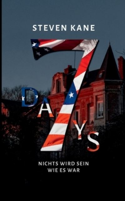 Cover for Steven Kane · 7 Days (Paperback Book) (2021)