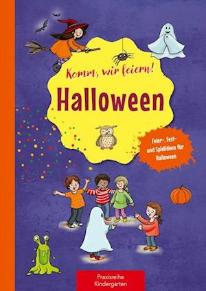 Klein:komm, Wir Feiern! Halloween (Book)