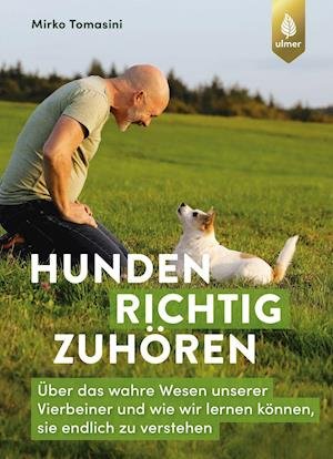 Cover for Mirko Tomasini · Hunden richtig zuhören (Paperback Book) (2021)