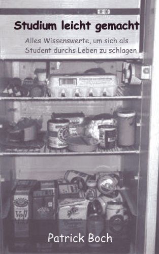 Cover for Patrick Boch · Studium leicht gemacht: Alles Wissenswerte, um sich als Student durchs Leben zu schlagen (Paperback Book) [German edition] (2001)
