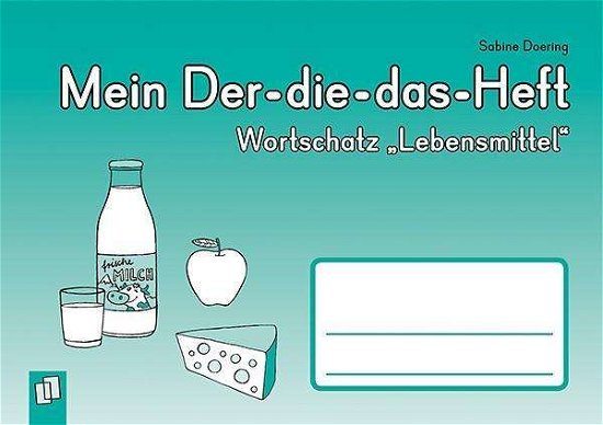 Cover for Doering · Mein Der-die-das-Heft: Wortschatz Lebensmittel (Bok) (2024)