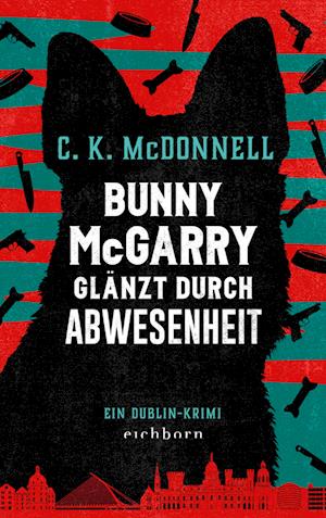 Cover for CK McDonnell · Bunny McGarry glänzt durch Abwesenheit (Book) (2024)