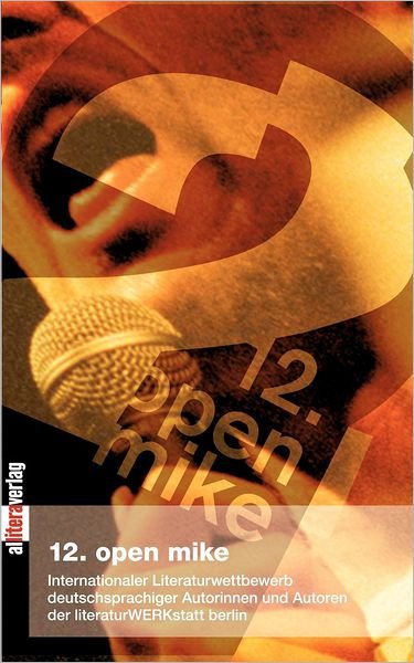 Cover for Literaturwerkstatt · 12. open mike (Pocketbok) (2004)