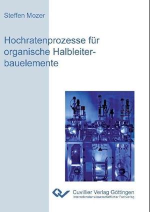 Cover for Steffen Mozer · Hochratenprozesse für organische Halbleiterbauelemente (Paperback Book) (2010)