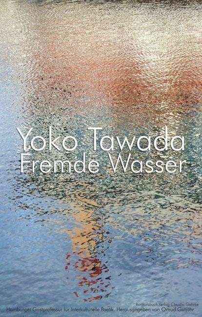 Cover for Tawada · Fremde Wasser (Book)