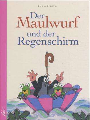 Cover for Zdenek Miler · Maulwurf U.d.regenschirm (Buch)