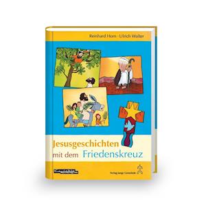 Cover for Ulrich Walter · Jesusgeschichten mit dem Friedenskreuz (Hardcover Book) (2014)