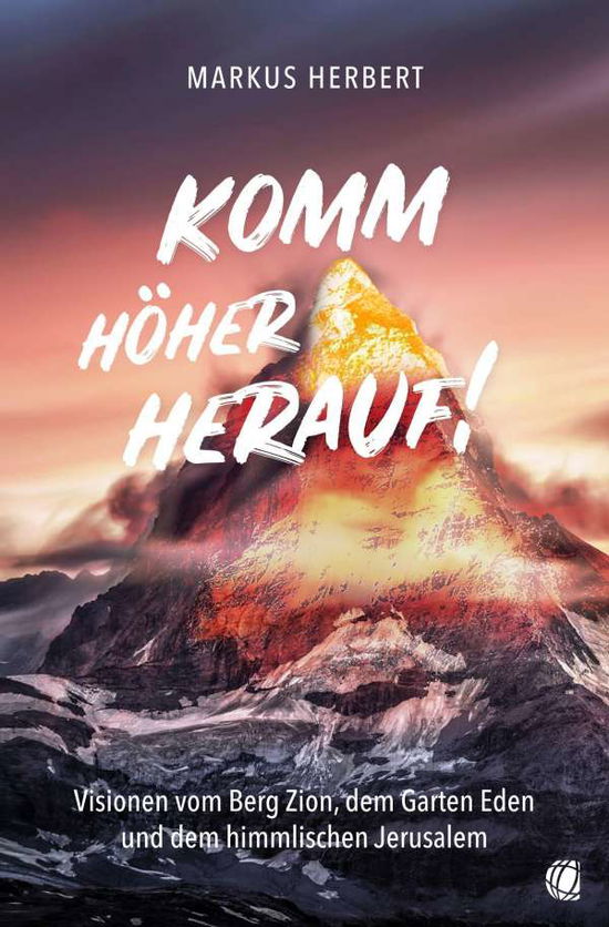 Komm höher herauf! - Herbert - Boeken -  - 9783955783778 - 