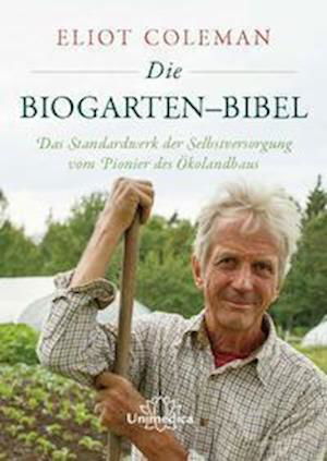 Cover for Eliot Coleman · Die Biogarten-Bibel (Hardcover Book) (2022)