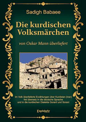 Cover for Sadigh Babaee · Die kurdischen Volksmärchen von Oskar Mann überliefert (Book) (2022)