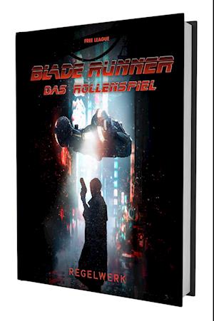 Blade Runner - Regelwerk - Tomas Härenstam - Books - Ulisses Medien und Spiel Distribution Gm - 9783987322778 - May 30, 2024