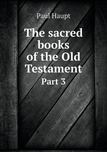 Cover for Paul Haupt · The Sacred Books of the Old Testament Part 3 (Paperback Book) (2013)