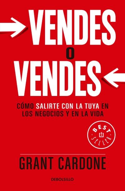 Cover for Grant Cardone · Vendes o vendes (Buch) (2018)