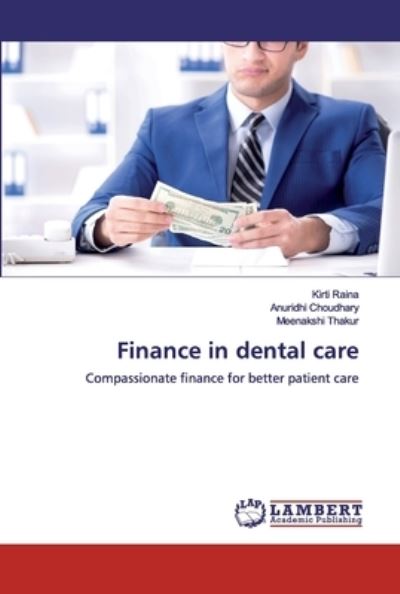 Cover for Raina · Finance in dental care (Book) (2019)