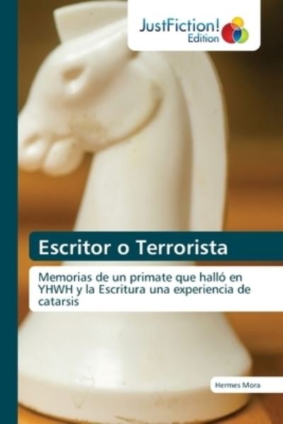 Cover for Mora · Escritor o Terrorista (Book) (2020)