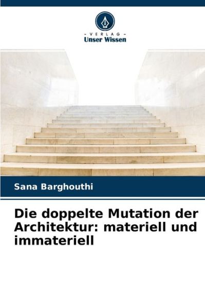 Cover for Sana Barghouthi · Die doppelte Mutation der Architektur (Paperback Book) (2021)