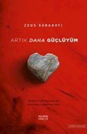 Cover for Zeus Kabadayi · Artik Daha G?cl?y?m (Paperback Book) (2020)
