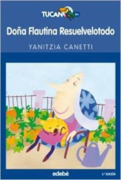 Cover for Yanitzia Canetti · Dona Flautina Resuelvelotodo (Paperback Book) (2018)