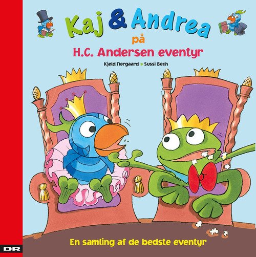 Cover for Kjeld Nørgaard · Kaj og Andrea: Kaj og Andrea på H.C. Andersen eventyr (Gebundesens Buch) [1. Ausgabe] (2011)