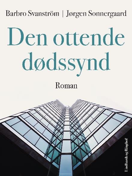 Cover for Barbro Svanström; Jørgen Sonnergaard · Den ottende dødssynd (Poketbok) [2:a utgåva] (2017)