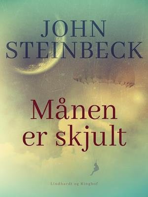 Cover for John Steinbeck · Månen er skjult (Sewn Spine Book) [1th edição] (2023)