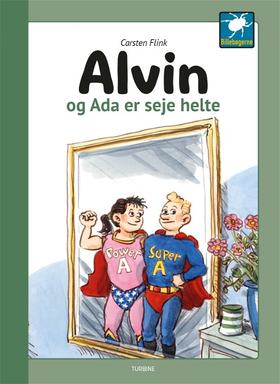 Cover for Carsten Flink · Billebøgerne: Alvin og Ada er seje helte (Gebundenes Buch) [1. Ausgabe] (2018)