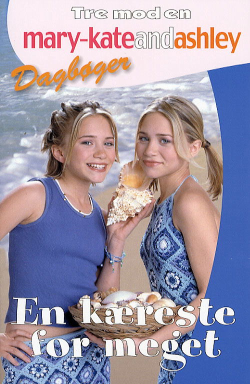 Cover for Judy Katschke · Tre mod en. dagbøger Mary-Kate and Ashley., 17: En kæreste for meget (Sewn Spine Book) [1. wydanie] (2006)