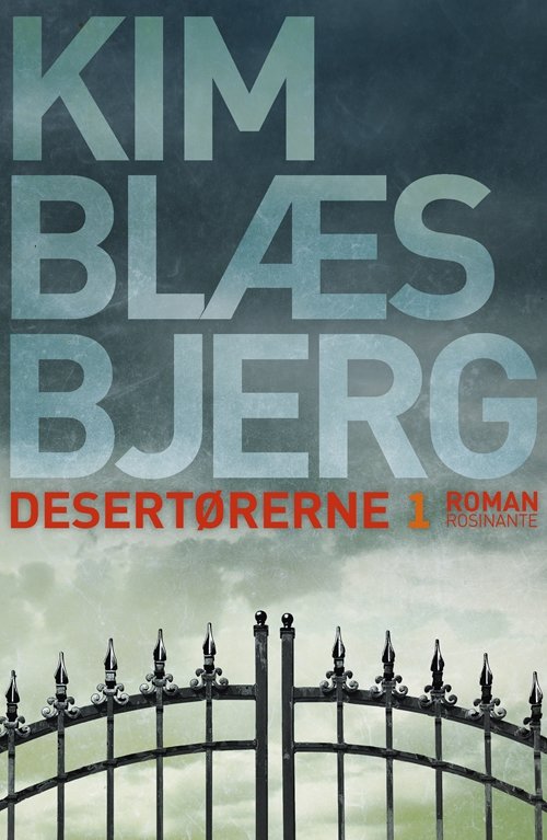 Cover for Kim Blæsbjerg · Desertørerne 1 (Innbunden bok) [1. utgave] (2016)