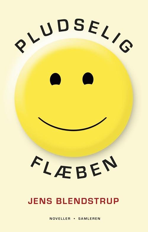 Cover for Jens Blendstrup · Pludselig flæben (Hardcover bog) [2. udgave] (2015)