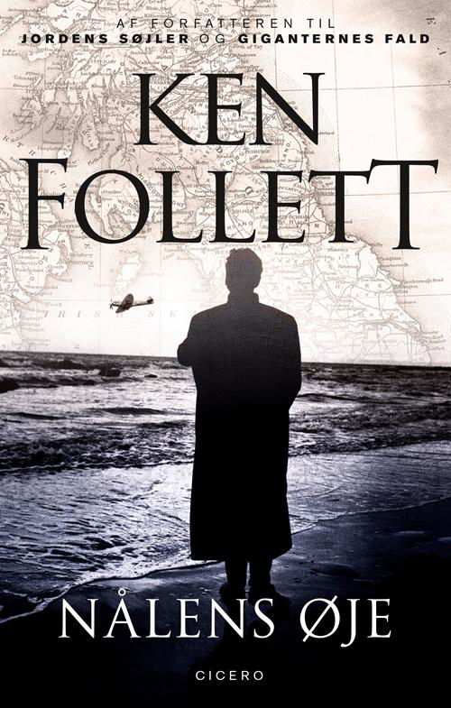 Nålens øje - Ken Follett - Bücher - Cicero - 9788763842778 - 30. September 2015