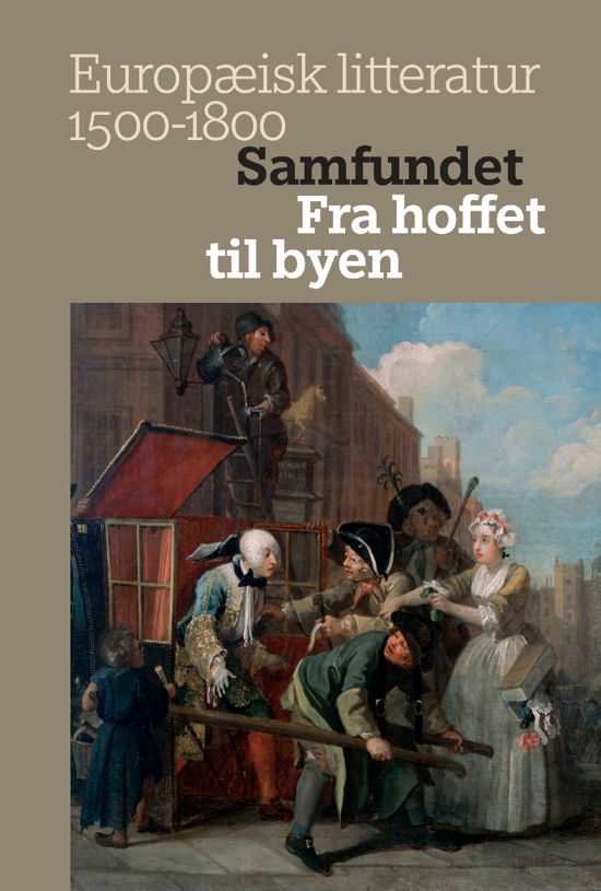 Cover for Eliassen Knut Ove (red.) · Europæisk litteratur 1500-1800, 3: Samfundet (Sewn Spine Book) [1. Painos] (2019)