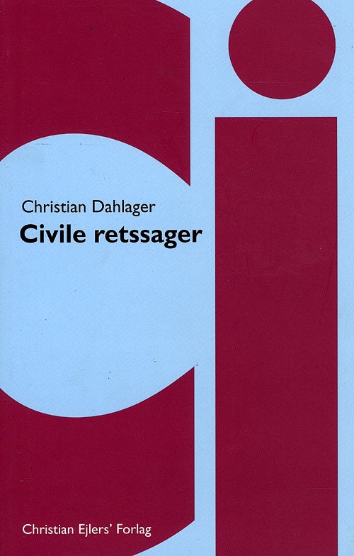 Cover for Dahlager C · Civile Retsager (Sewn Spine Book) [1st edition] (2007)