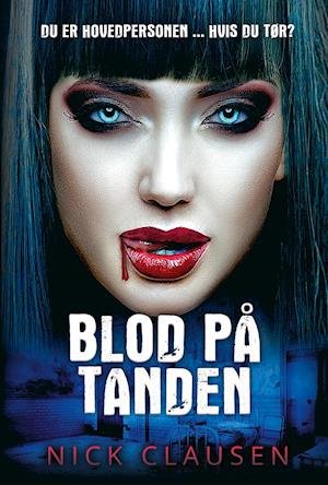 Cover for Nick Clausen · Blod på tanden (Hardcover Book) [1. Painos] (2020)