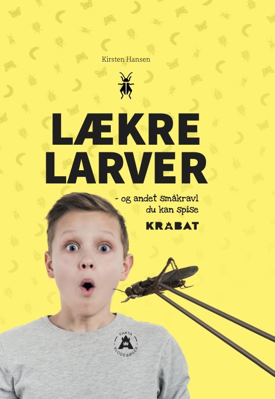 Cover for Kirsten Hansen · FAKTA Klodebøger: Lækre Larver (Hardcover Book) [1. Painos] (2024)