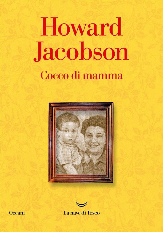 Cover for Howard Jacobson · Cocco Di Mamma (Book)