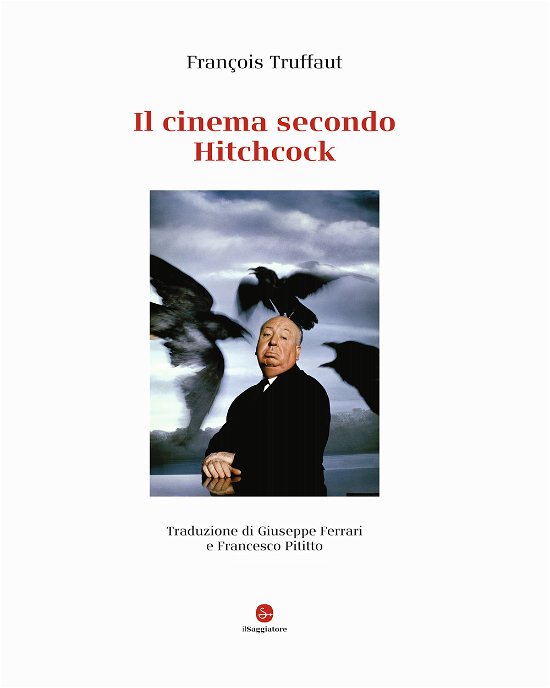 Cover for FranÃ§ois Truffaut · Il Cinema Secondo Hitchcock. Ediz. Deluxe (Bog)