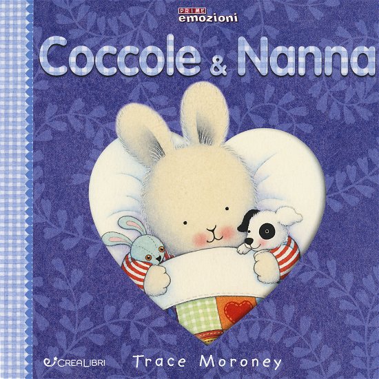 Cover for Trace Moroney · Coccole &amp; Nanna. Ediz. A Colori (Bok)