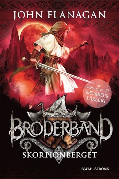 Cover for John Flanagan · Broderband: Skorpionberget (Map) (2017)