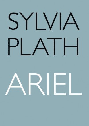 Cover for Sylvia Plath · Ariel (Bog) (2012)