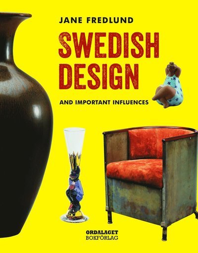 Cover for Jane Fredlund · Swedish design : and important influences (Bound Book) (2019)
