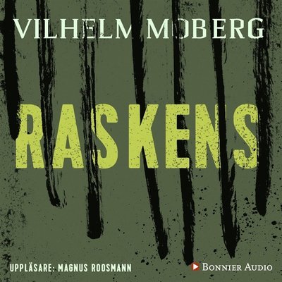Raskens - Vilhelm Moberg - Audioboek - Bonnier Audio - 9789176515778 - 16 januari 2018