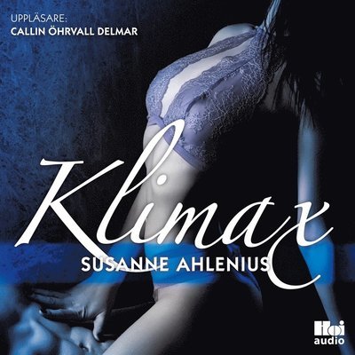 Cover for Susanne Ahlenius · Sex nyanser av kärlek: Klimax (Audiobook (MP3)) (2017)