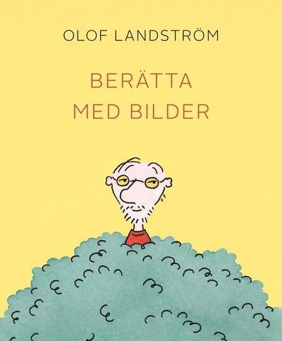 Cover for Olof Landström · Böcker om böcker: Berätta med bilder (Gebundesens Buch) (2020)