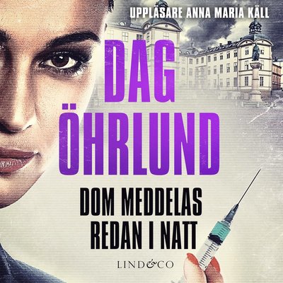 Cover for Dag Öhrlund · Suzanne Eriks: Dom meddelas redan i natt (Audiobook (MP3)) (2021)