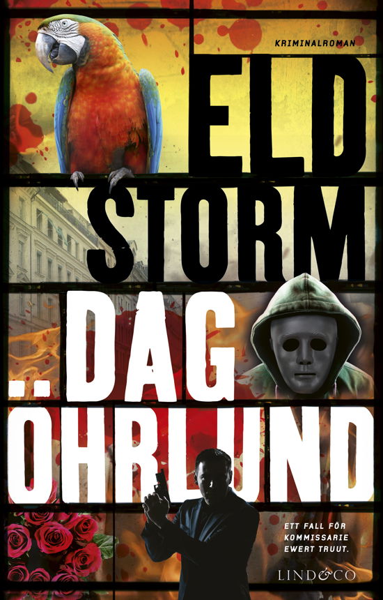 Eldstorm - Dag Öhrlund - Books - Lind & Co - 9789180532778 - May 15, 2024