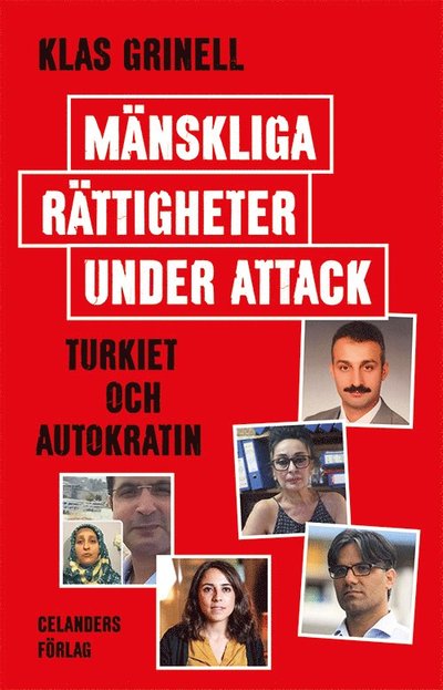 Mänskliga rättigheter under attack : Turkiet och autokratin - Klas Grinell - Książki - Celanders förlag - 9789187393778 - 19 czerwca 2023